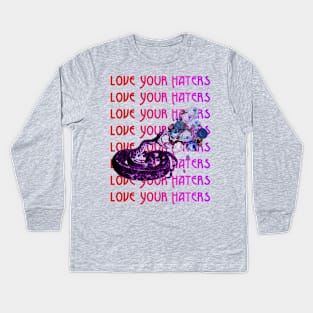 Love Your Haters Kids Long Sleeve T-Shirt